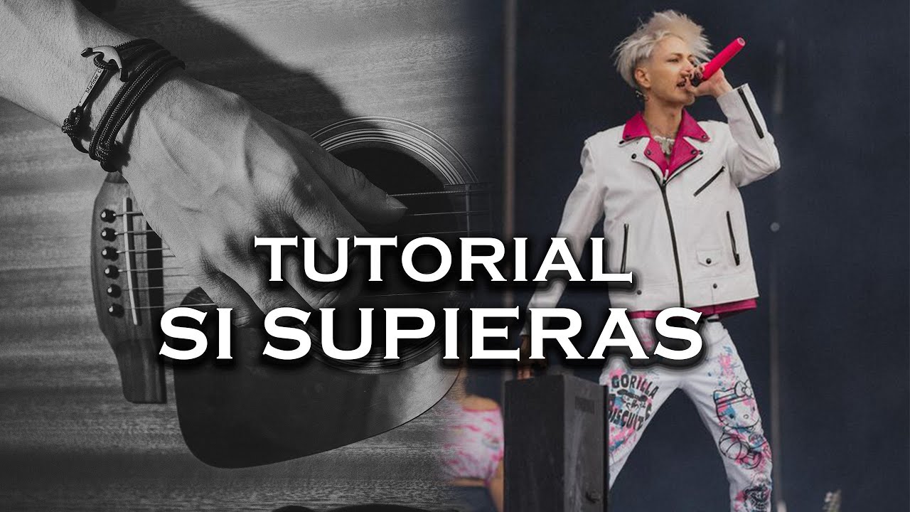 SEVEN KAYNE - Si Supieras || Tutorial guitarra (Bien explicado)
