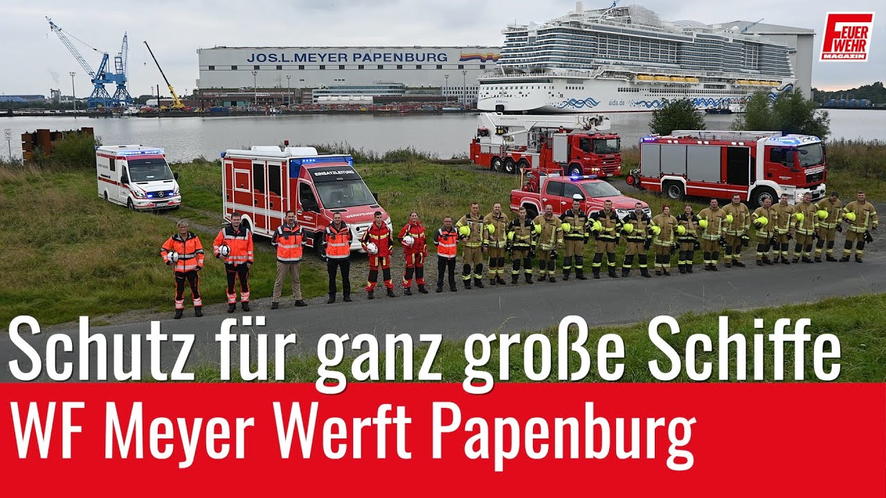 Werkfeuerwehr der Meyer Werft, Papenburg