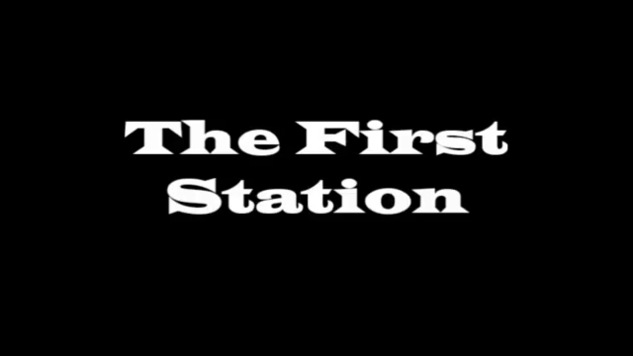 The First Station