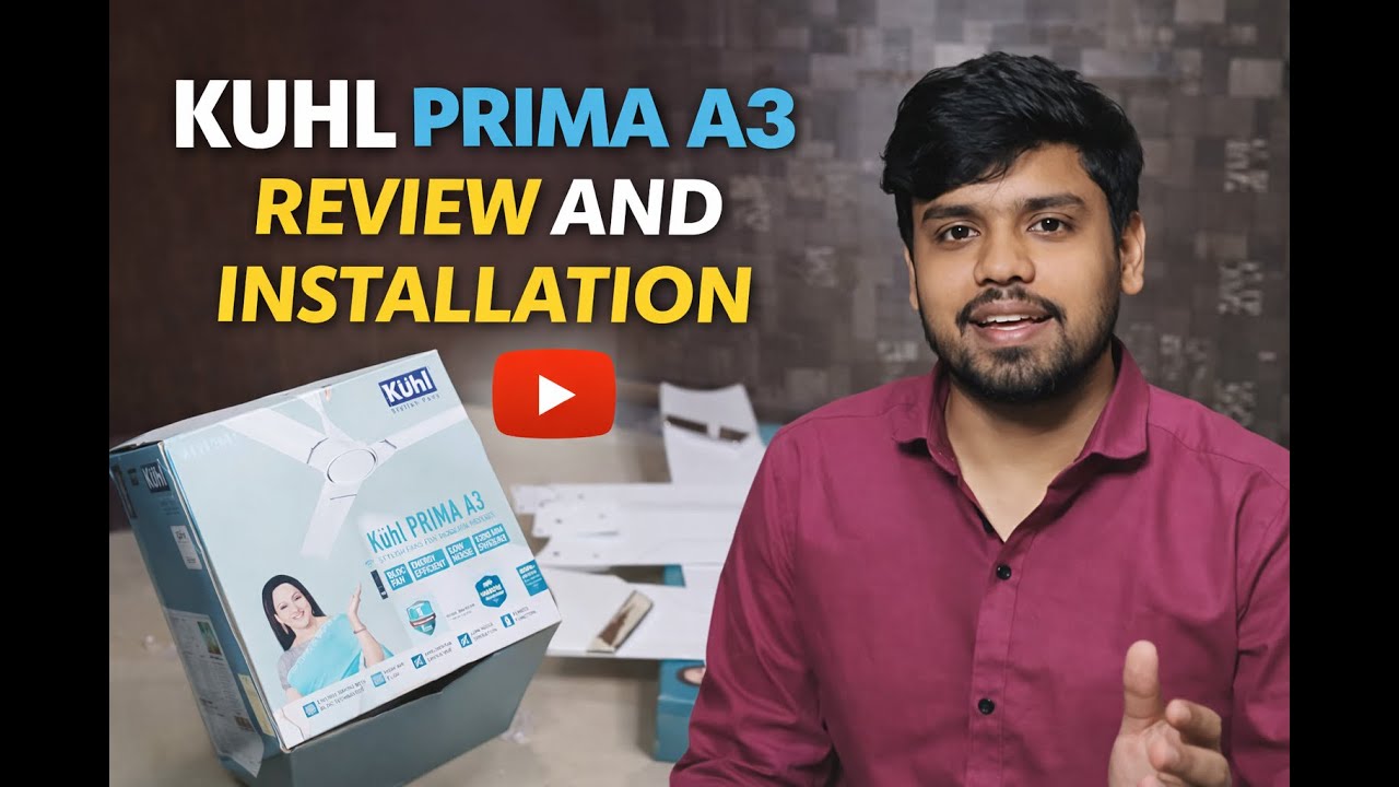 KUHL PRIMA A3 Fan Review | Install करने से पहले देख लो! 😱 #kuhl #bldc #installation @SurajTechtak