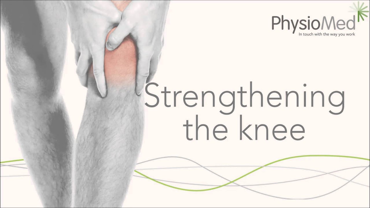 Physio Med - Knee Stretching and Strengthening Exercises: Occupational Physiotherapy