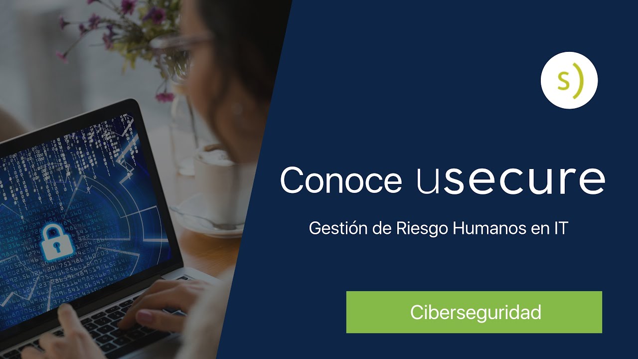 Conoce usecure │Gesti&oacute;n de Riesgos en IT (2022)