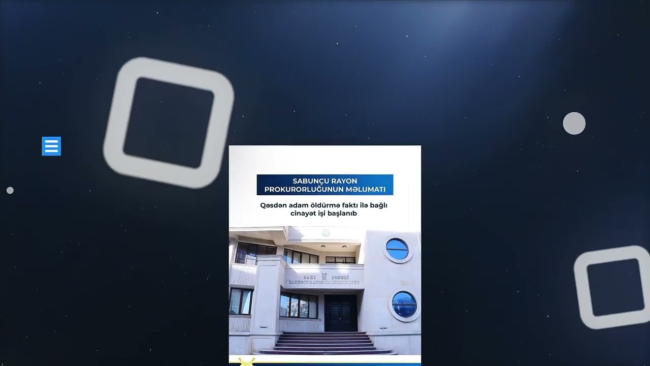 Baş Prokurorluğun Mətbuat xidməti həftəlik icmalı təqdim edir
