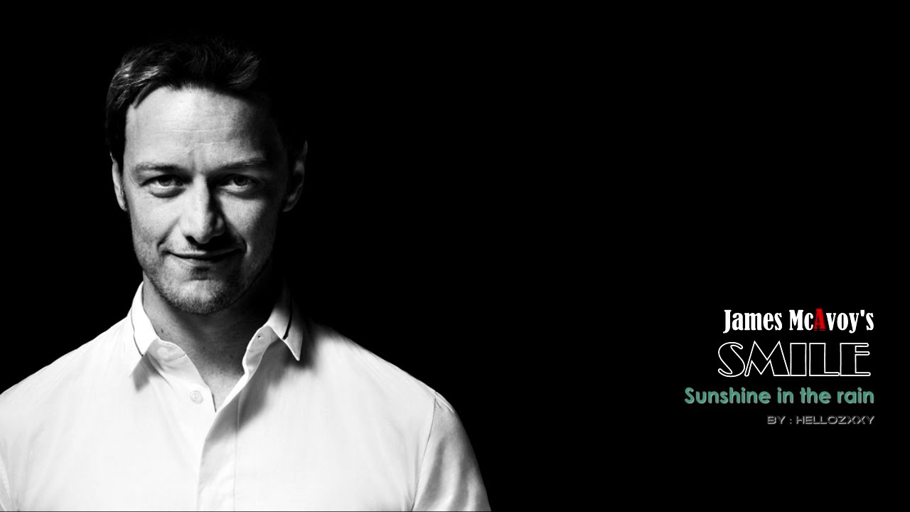 James McAvoy | Sunshine in the rain（小清新詹）