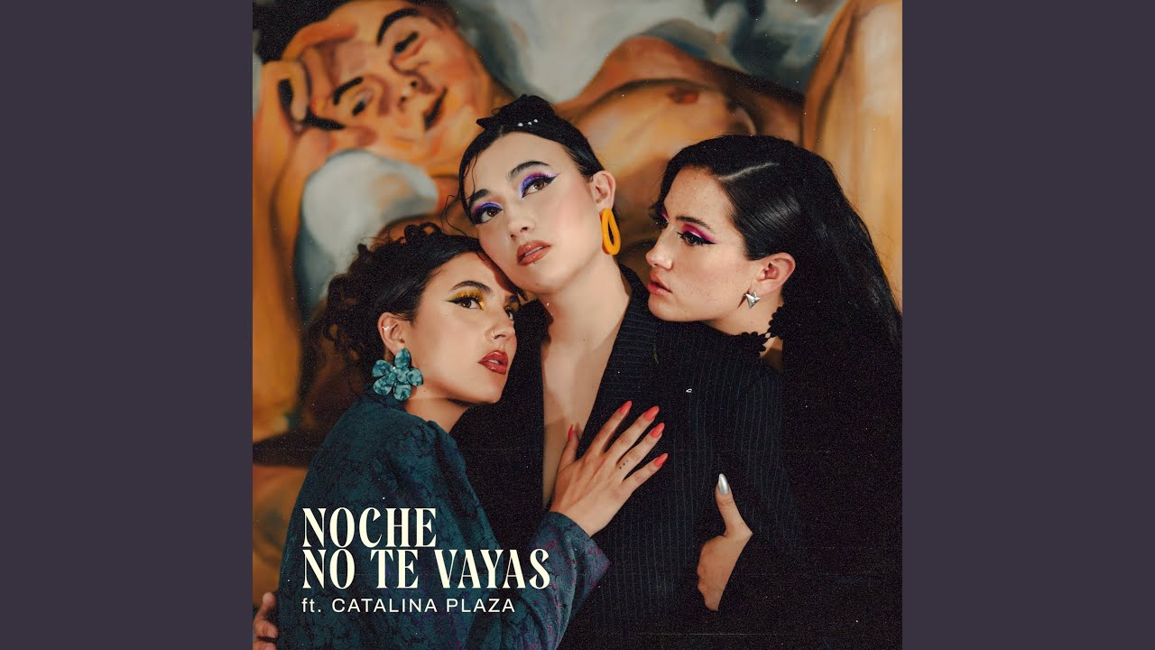 Noche no te vayas