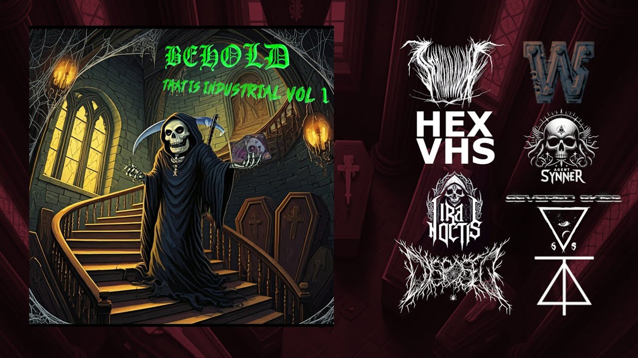 Behold! That is Industrial! VOL. 1 (Gothic / Industrial / Metal Compilation)  2024