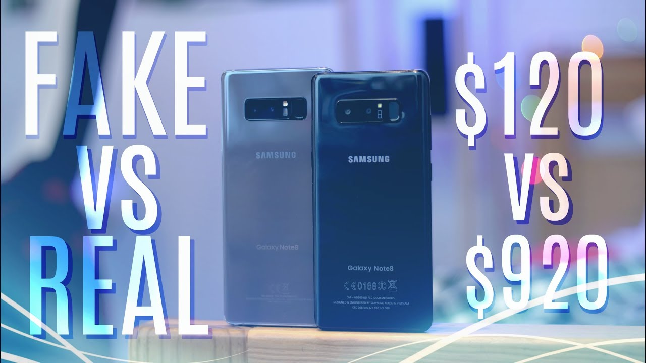 Поддельный Galaxy Note 8 против настоящего!