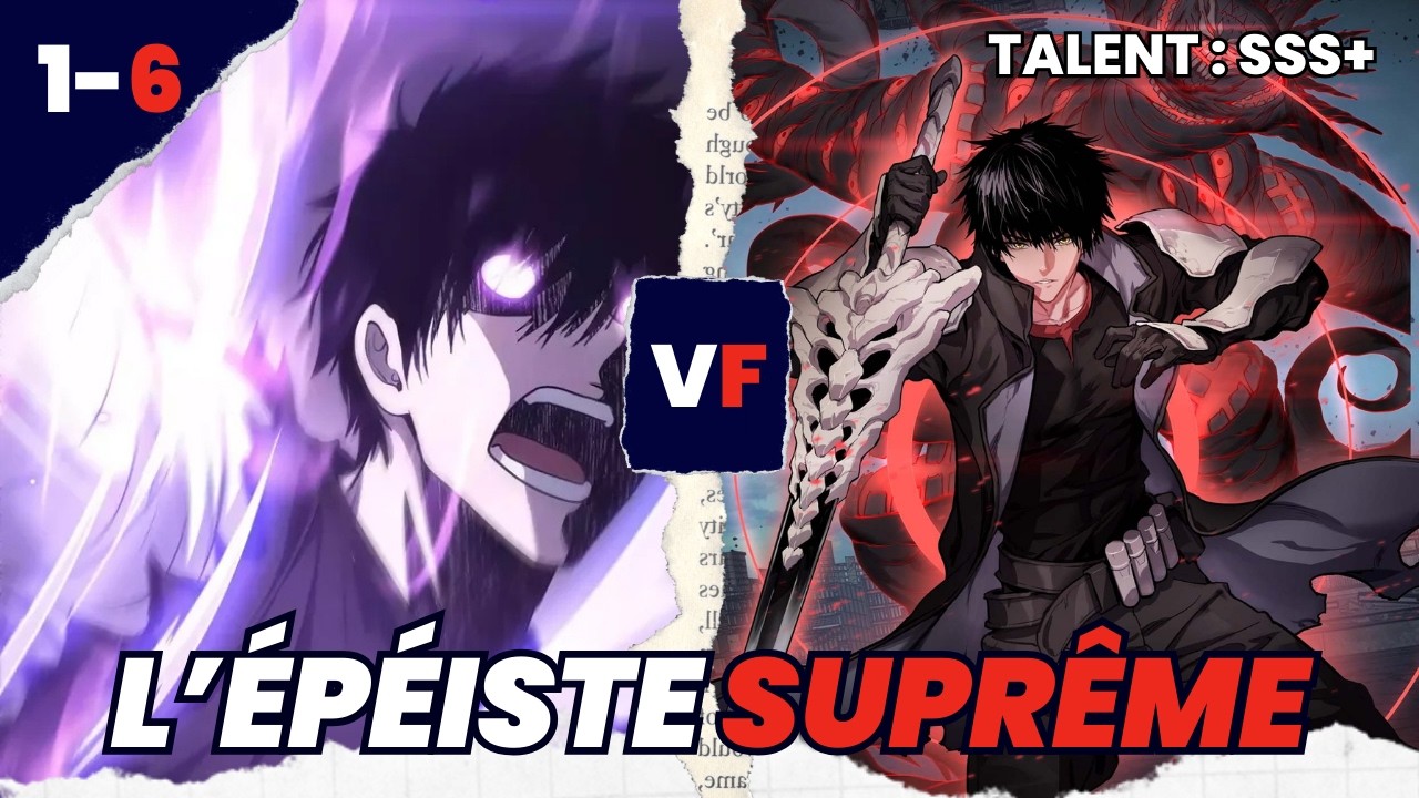 SWORD GOD : Revenu d’entre les Morts avec un Talent SSS, Rien ni Personne ne Pourra M’arrêter (1-6)