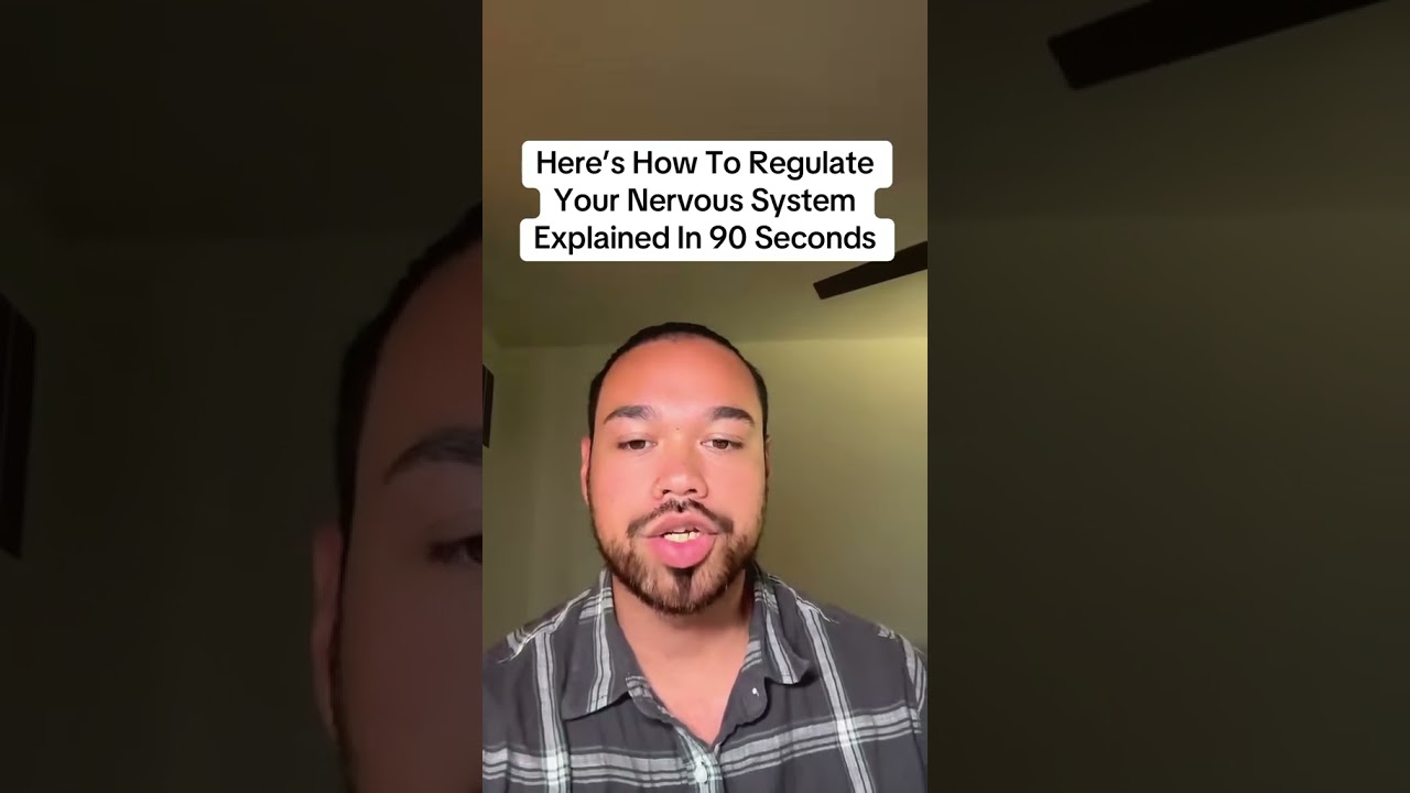 How To Regulate Your Nervous System Explained In 90 Seconds #nervoussystem #nervoussystemregulation