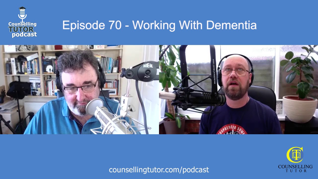 Episode 70 Working with Dementia