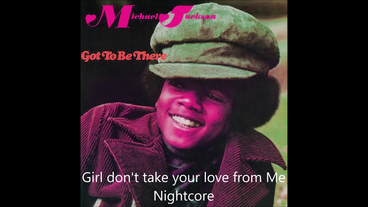 Girl Don't Take Your Love From Me - [NIGHTCORE] Michael Jackson