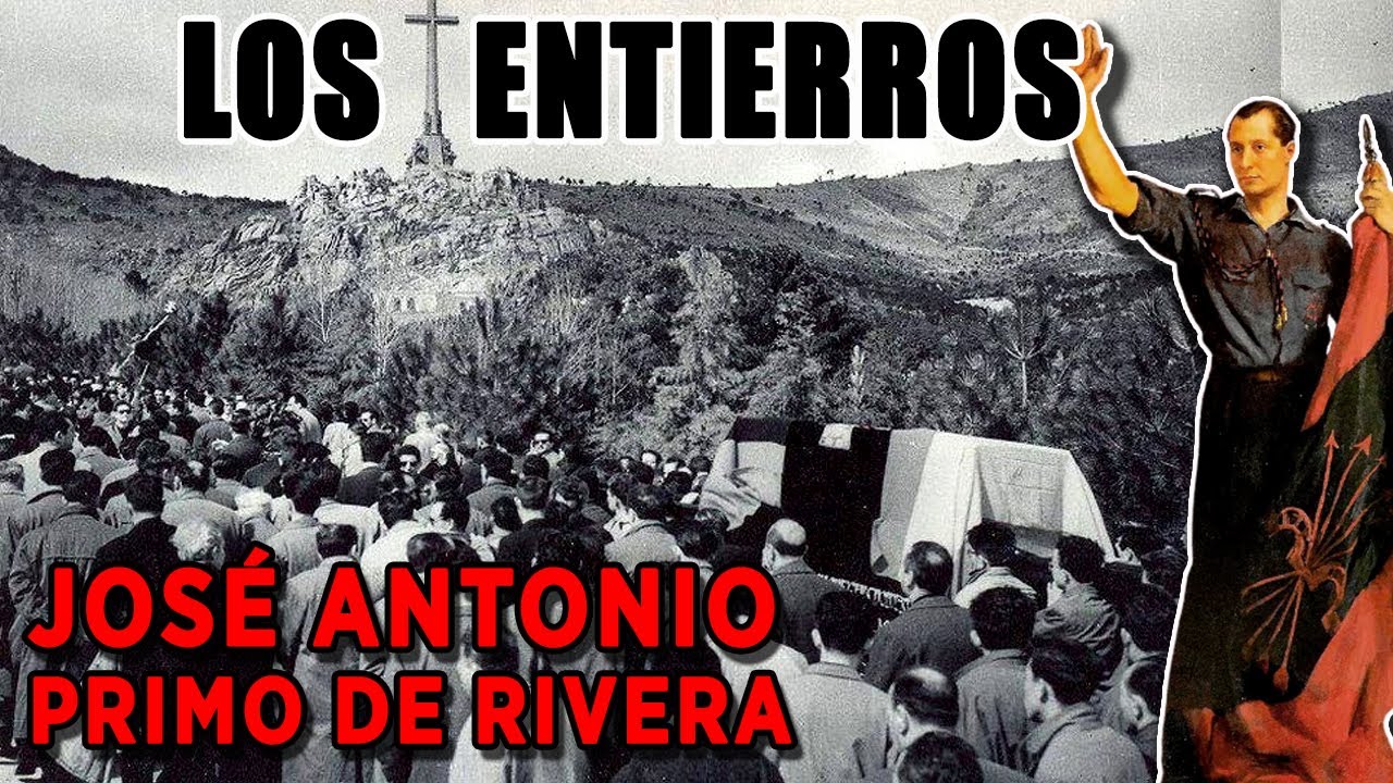 Los entierros de José Antonio Primo de Rivera