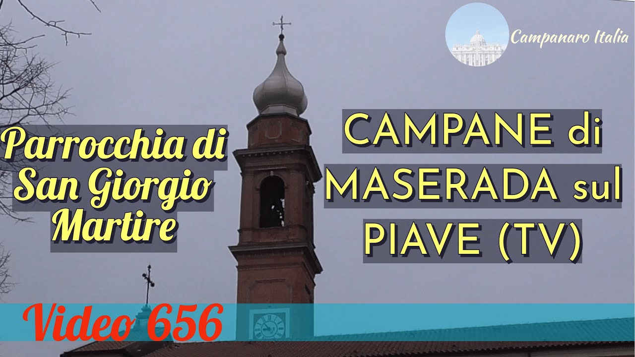 Campane della Parrocchia di San Giorgio Martire in Maserada sul Piave (TV) v.656