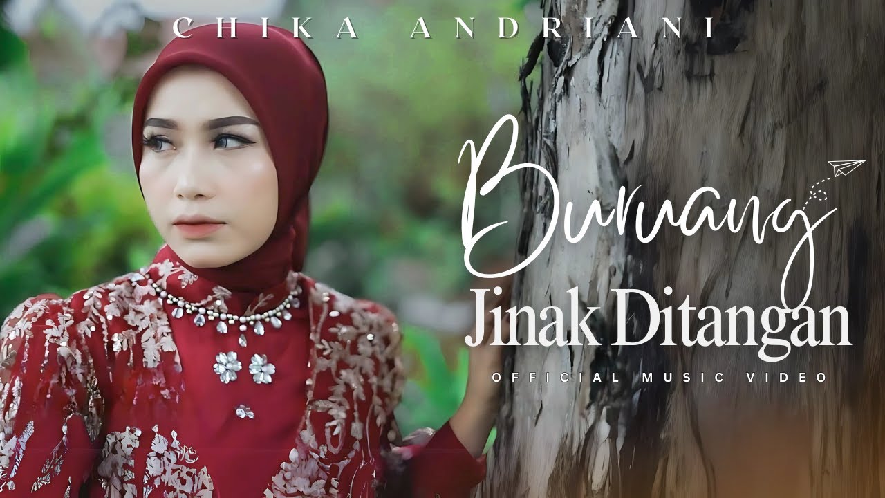 Chika Andriani - Buruang Jinak Ditangan | Lagu Minang Terbaru 2025 Viral & Menyentuh Hati
