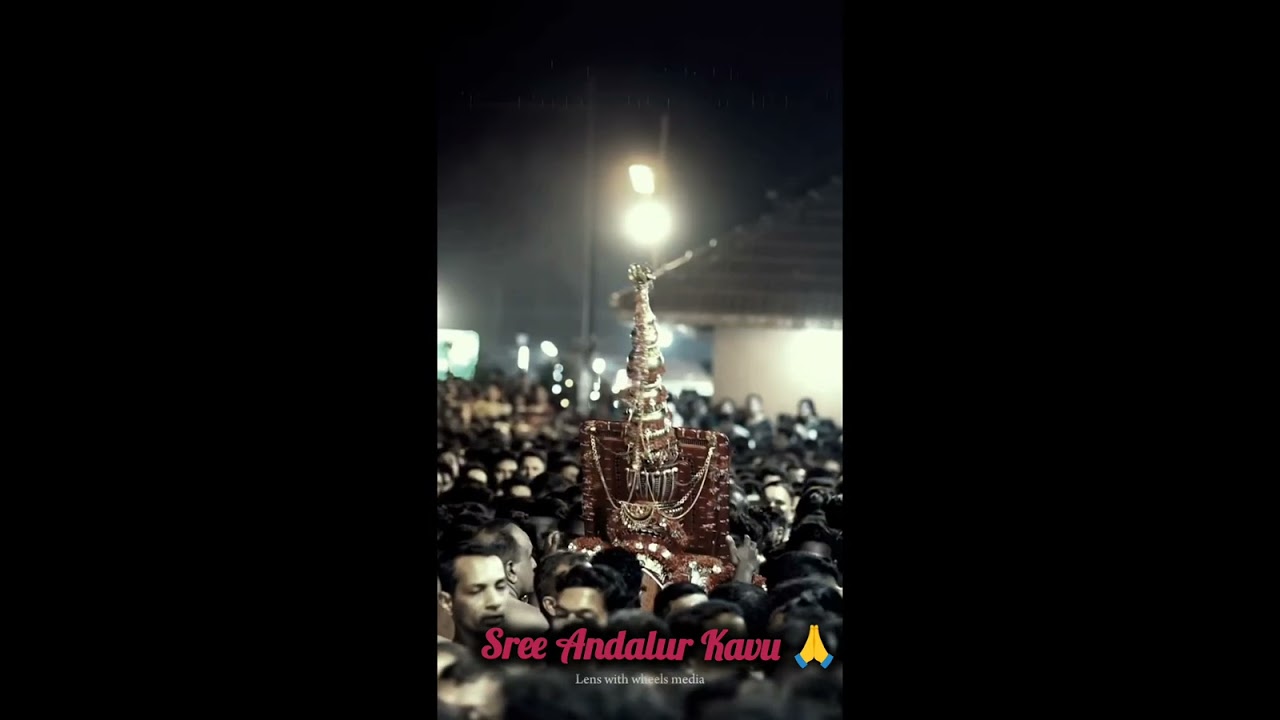 Sree Andalur Kavu Song/ Sree Andalur Daivathar/ Ponmudi choodi ezhunnallum devan
