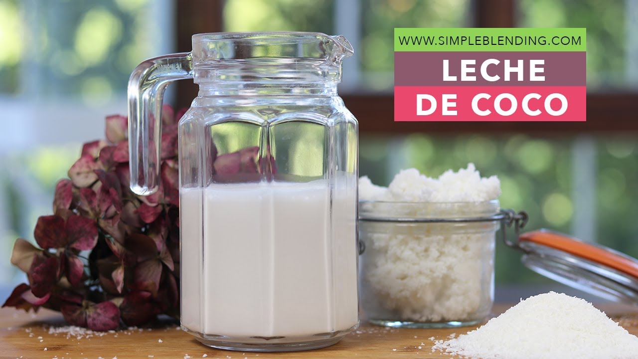 LECHE DE COCO CASERA | Cómo preparar leche de coco en casa | Receta fácil de bebida vegetal de coco