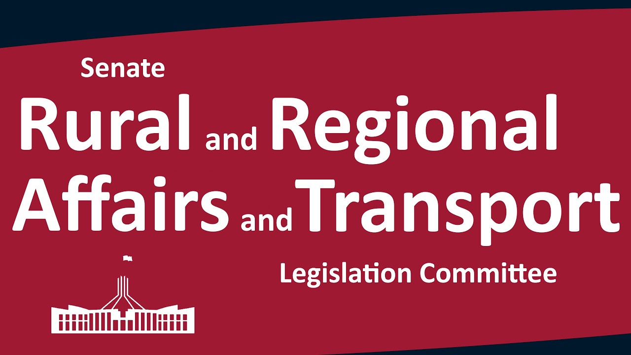 Senate Rural and Regional Affairs and Transport Legislation Committee | 28/05/2026