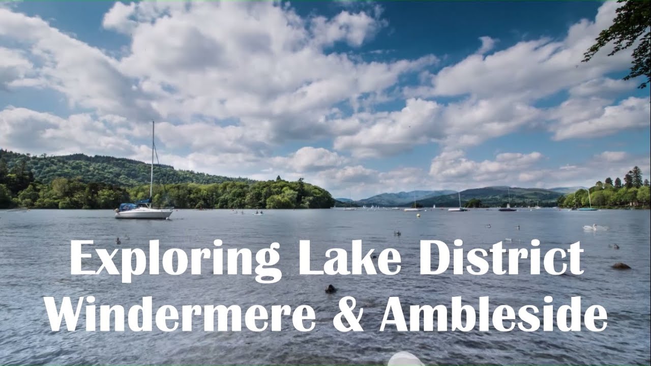 Exploring Lake District - Windermere and Ambleside | Lake Cruise
