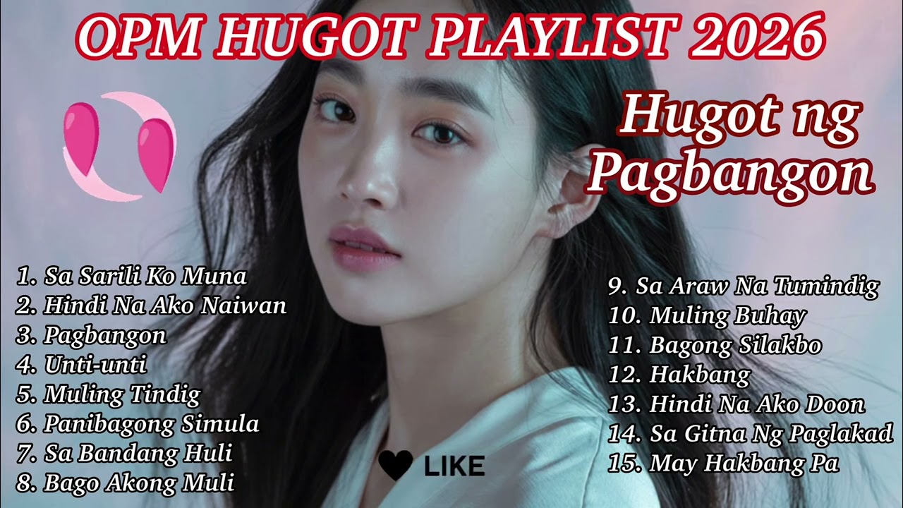Nasaktan at bumangon 💔 Roadtrip Music Vibe 💥HUGOT NG PAGBANGON💔