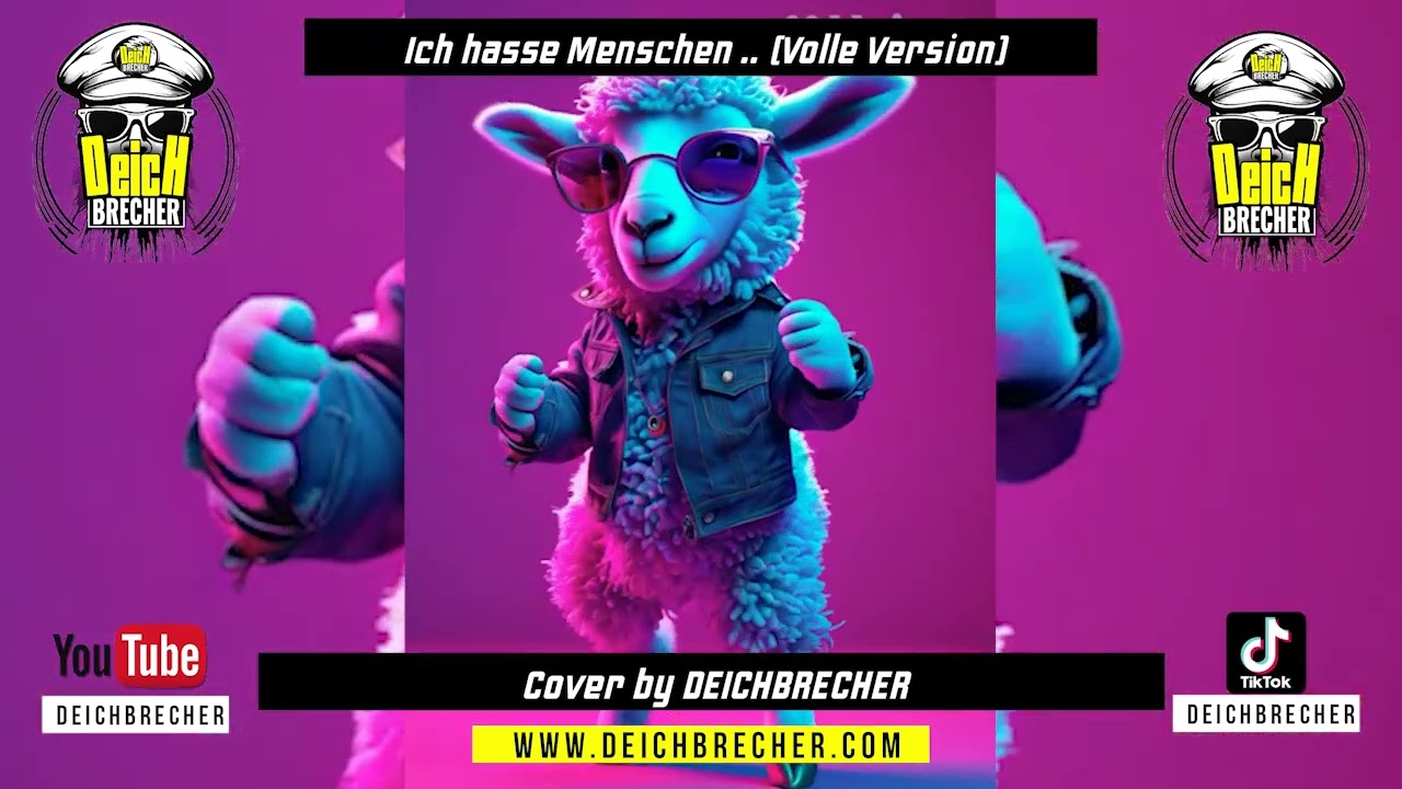 Ich hasse Menschen - (Volle Version) DEICHBRECHER
