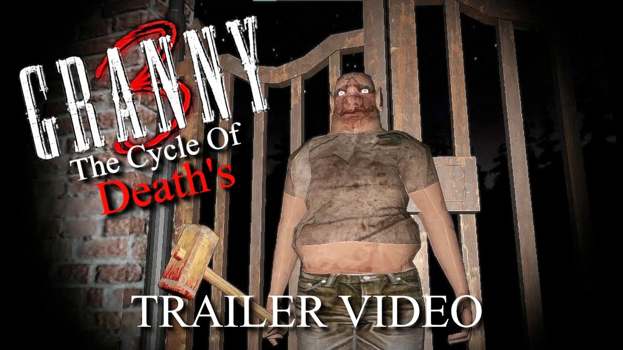 Granny 3 The Cycle Of Deaths Trailer!