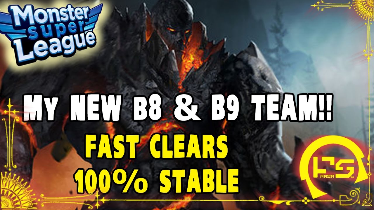 Monster Super League: MY NEW B8 & B9 GOLEM TEAM!! 100% STABLE AND MUCH FASTER!! ♕