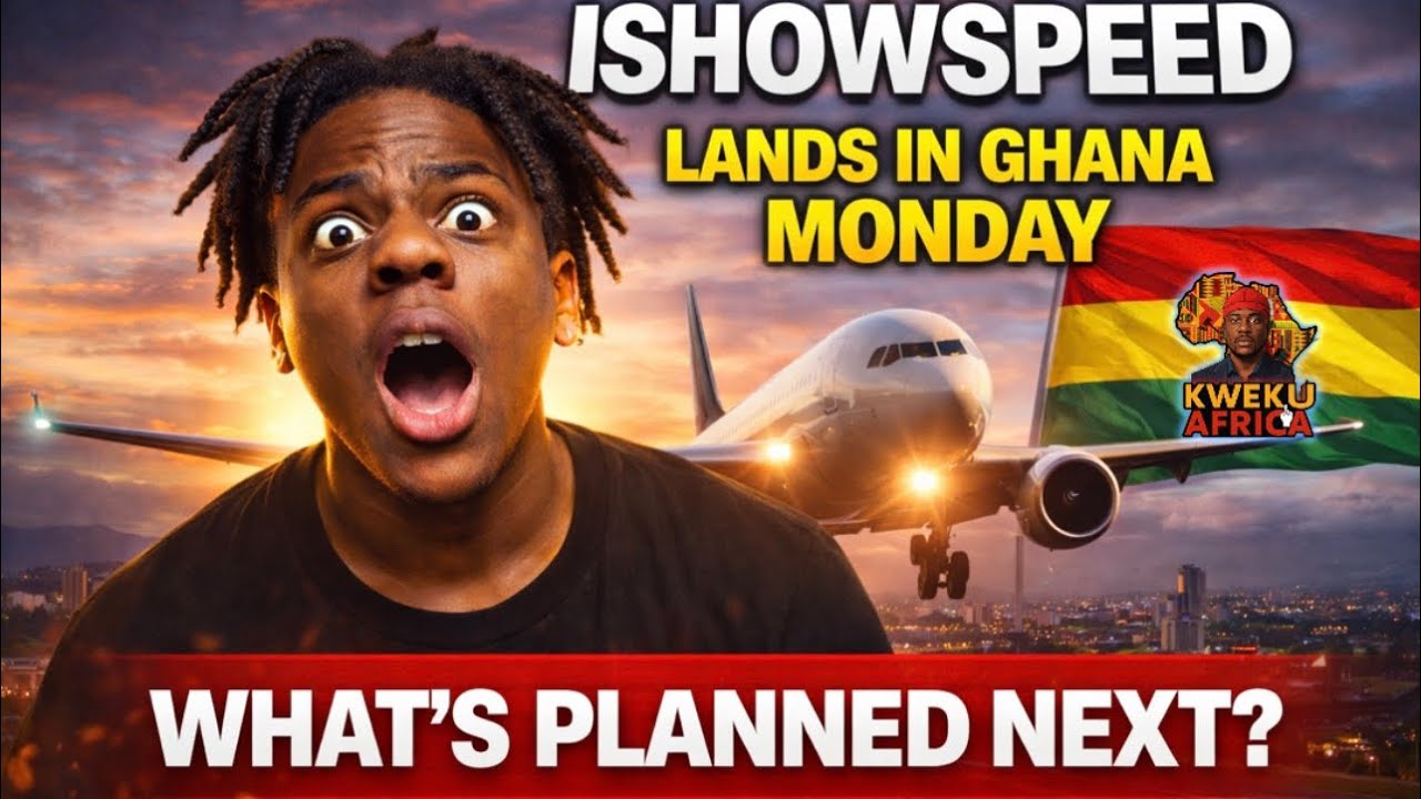IShowSpeed Lands in Ghana Monday — Here’s What’s Planned Next