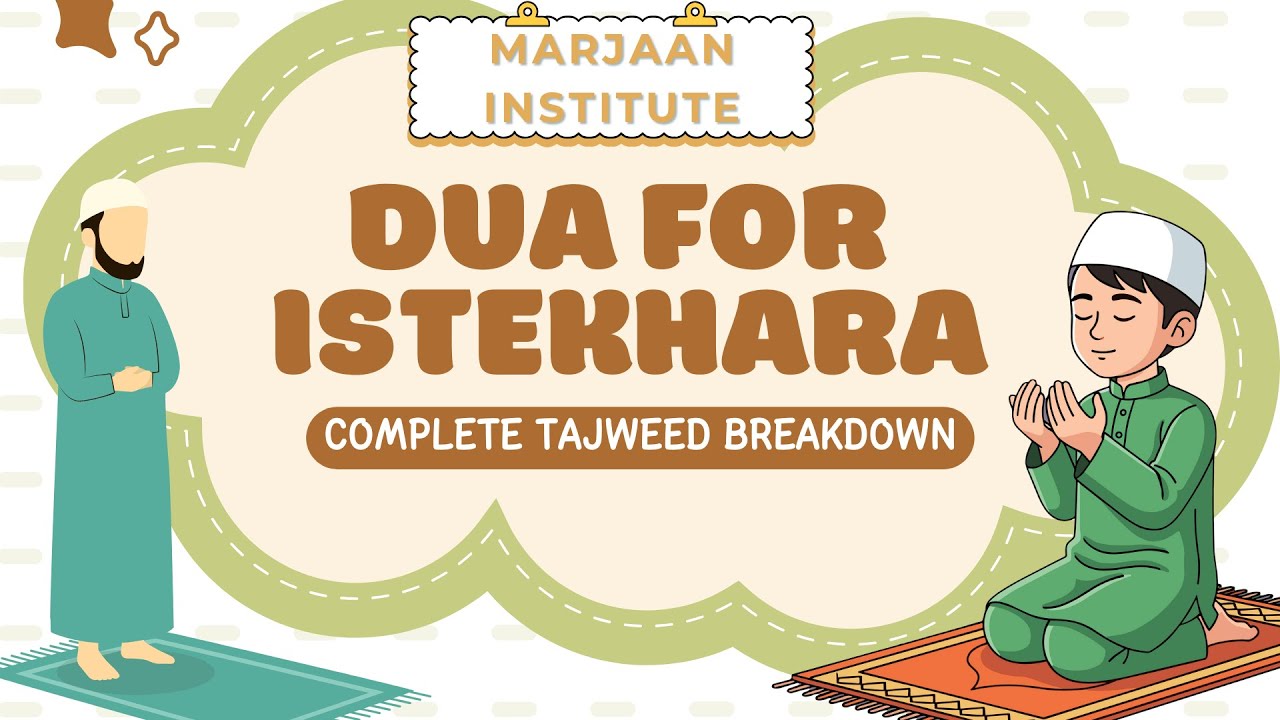 Learn Dua e Istikhara with Correct Tajweed | Qariah Tahira Jamil | Marjaan Institute