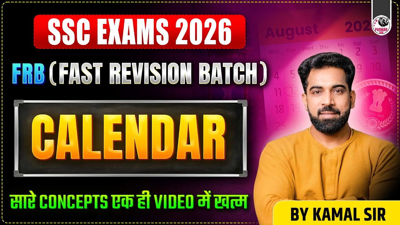 CALENDAR ONE SHOT FOR SSC CGL, CHSL, RRB NTPC, & ALL GOVT. EXAMS | BY KAMAL SIR | PARMAR SSC