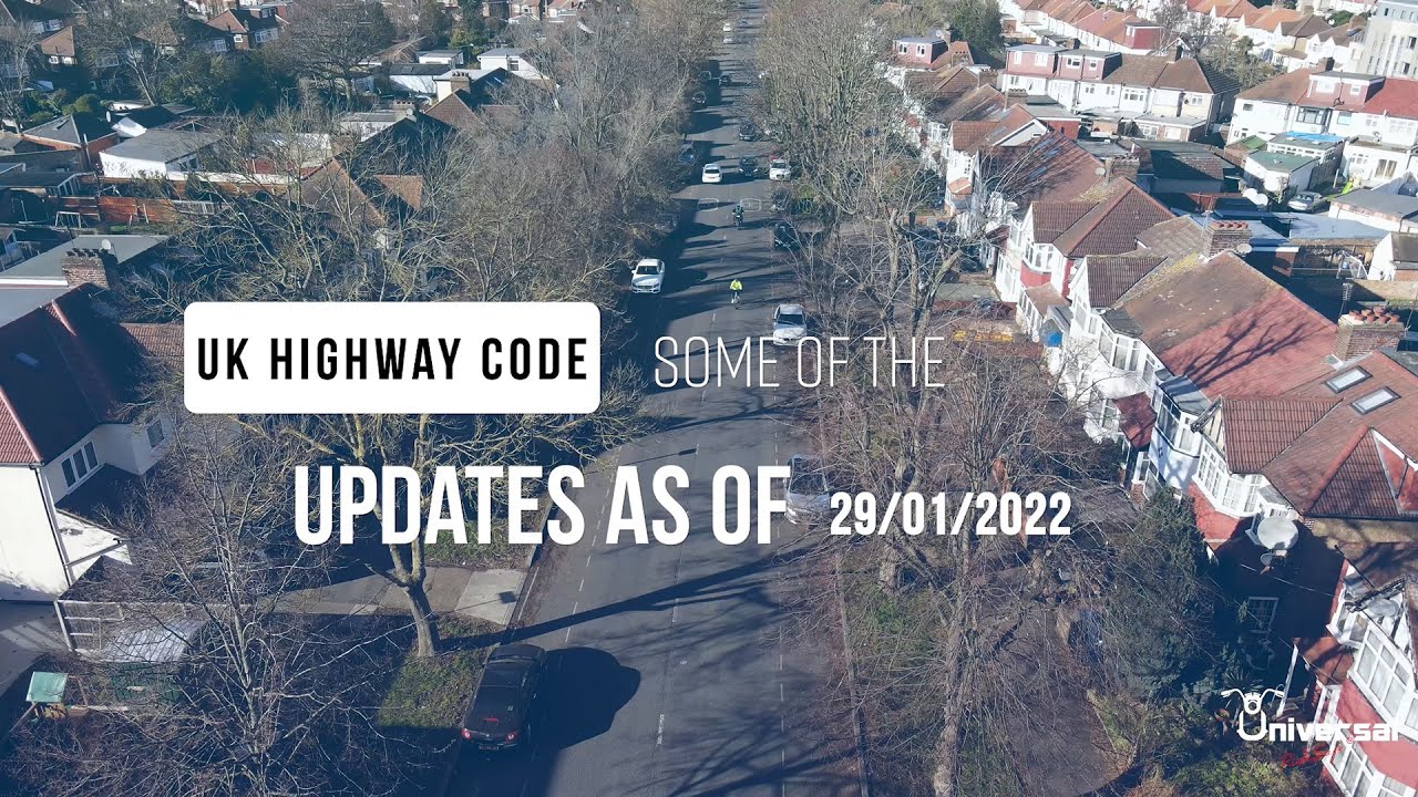 🇬🇧 UK Highway Code: important updates as of 29th of January 2022