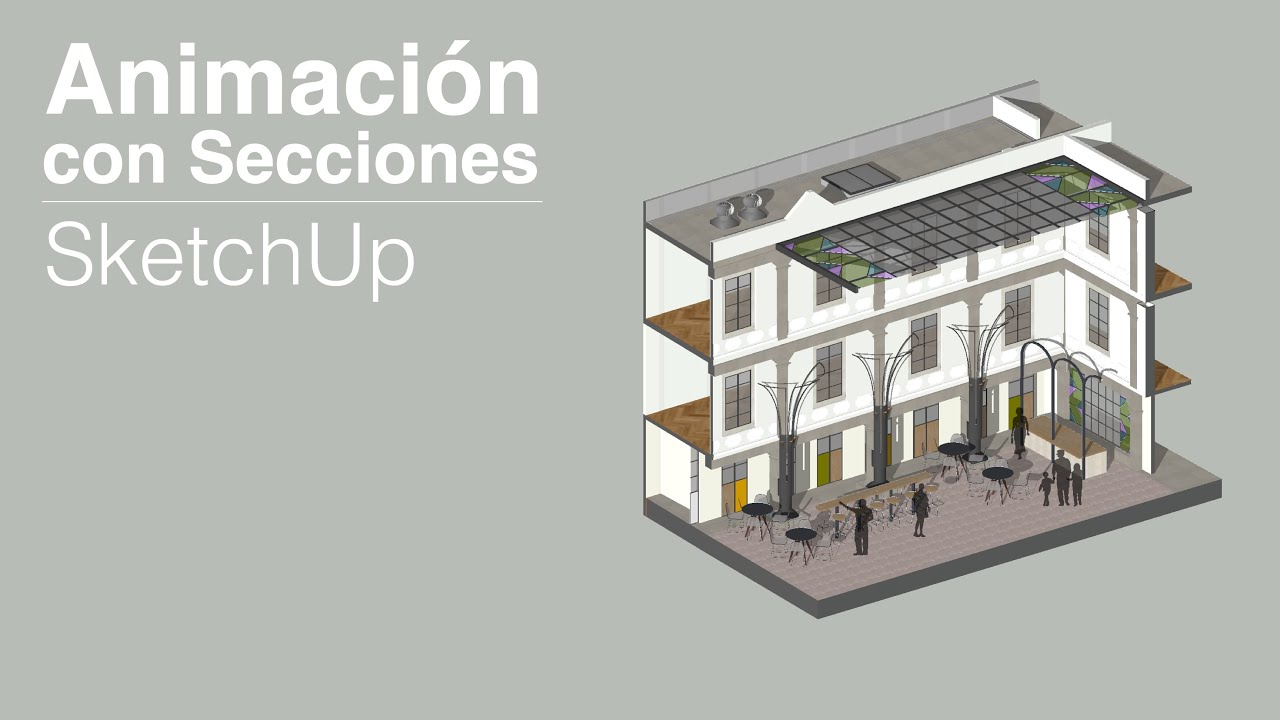 Animación con Secciones en SketchUp
