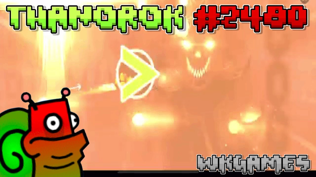 Thanorok by gdBOBplop 100% - Geometry Dash (Demon) (#2480)