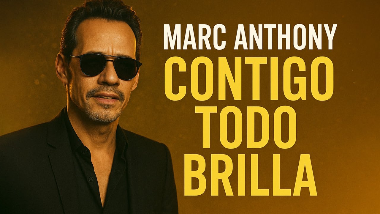 Marc Anthony – CONTIGO TODO BRILLA | Latin Pop Romántico | Amor que Ilumina