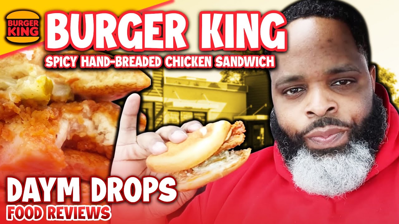 NEW Spicy Burger King Hand-Breaded Chicken Sandwich