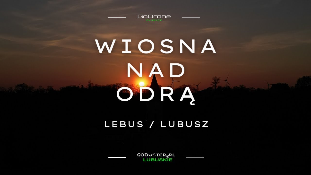 WIOSNA NAD ODRĄ |2023 | LEBUS | LUBUSZ | FHD