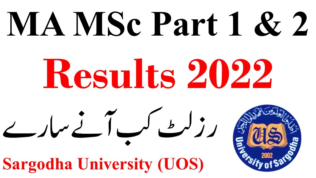 MA MSc Part 1 & 2 Annual 2022 Sargodha University Pending Subjects Results - UOS MA MSc Results