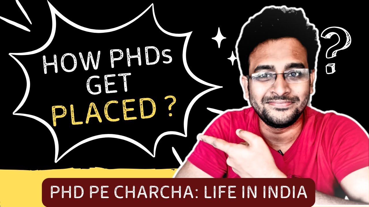 PhD Placements in India: Academia vs Industry | On-Campus vs Off-Campus | IITs & IISc Career Paths