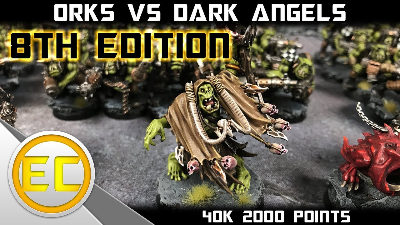 Orks vs Dark Angels Warhammer 40,000 8th Edition Battle Report 1080p