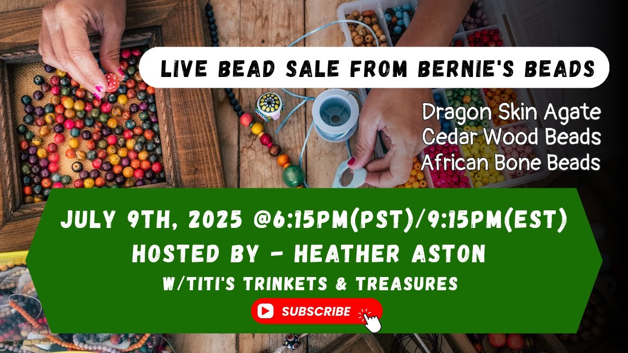 Live Bead Sale from Bernie's Beads in Mesa, Arizona