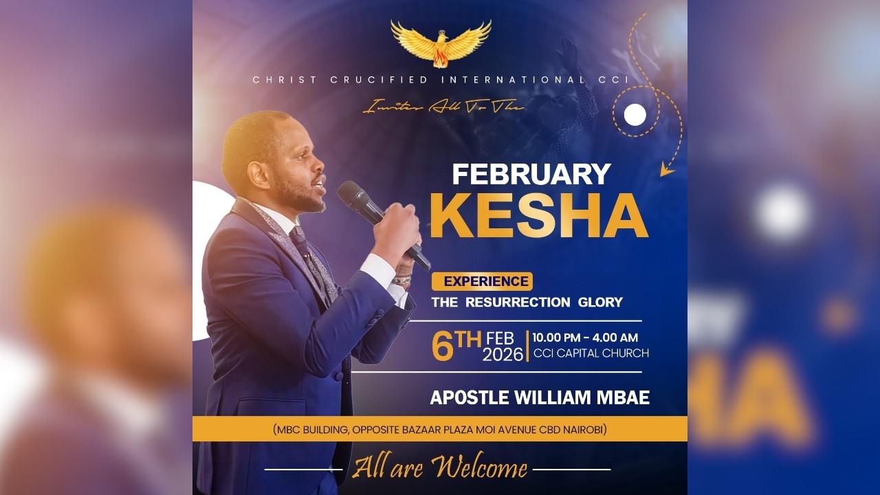 February Kesha | 6 Feb | Apostle William Mbae