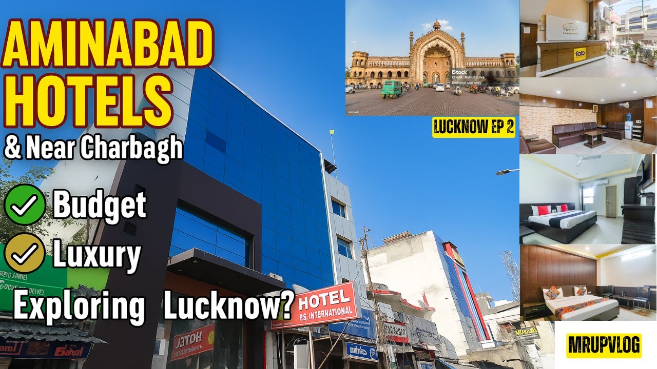Lucknow में Budget Stay कहाँ करें? कम बजट में शानदार और सस्ते होटल्स | Hotel Stay Guide