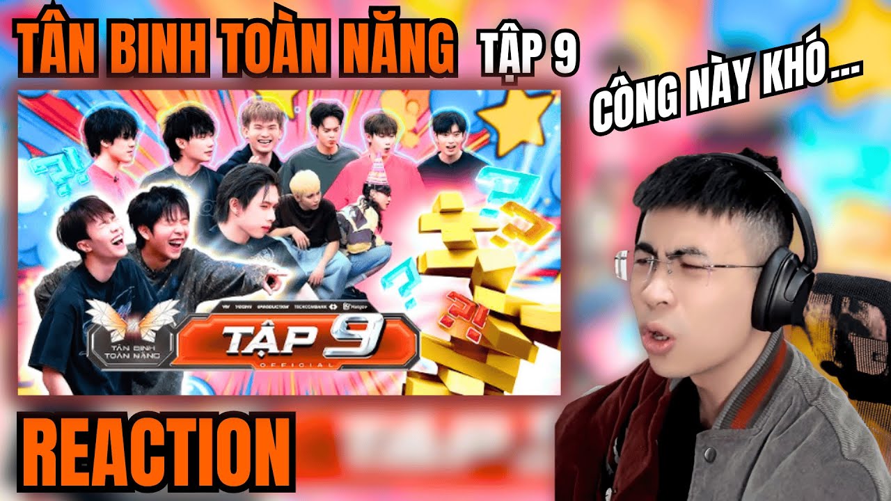 [Reaction] Tân Binh Toàn Năng - Tập 9 Show It All | THƯƠNG CÁC TÂN BINH... | TRIPPY REACTION