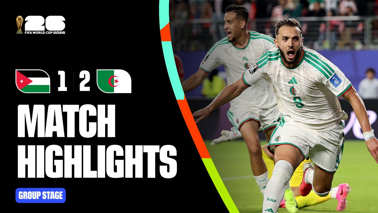 Highlights | Jordan 1-2 Algeria | FIFA World Cup 2026&trade;