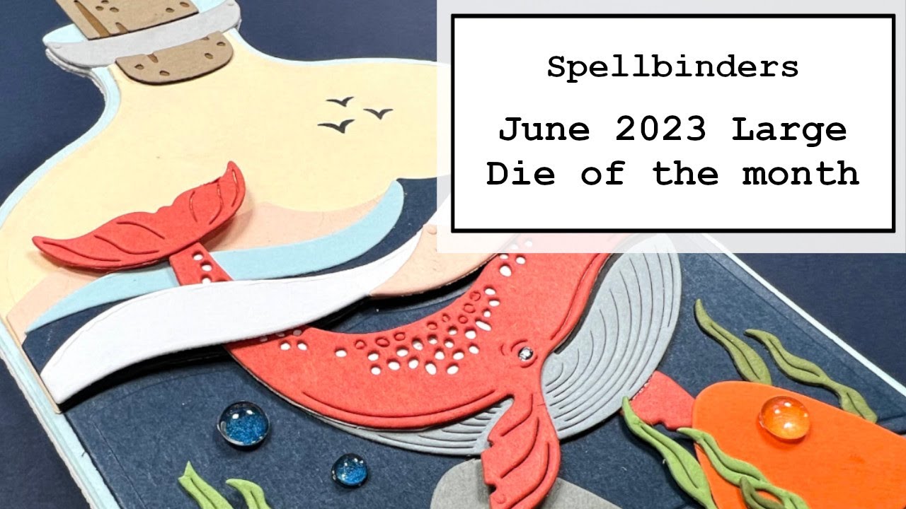 Super fun ocean themed card - Spellbinders June 2023 Large Die of the month