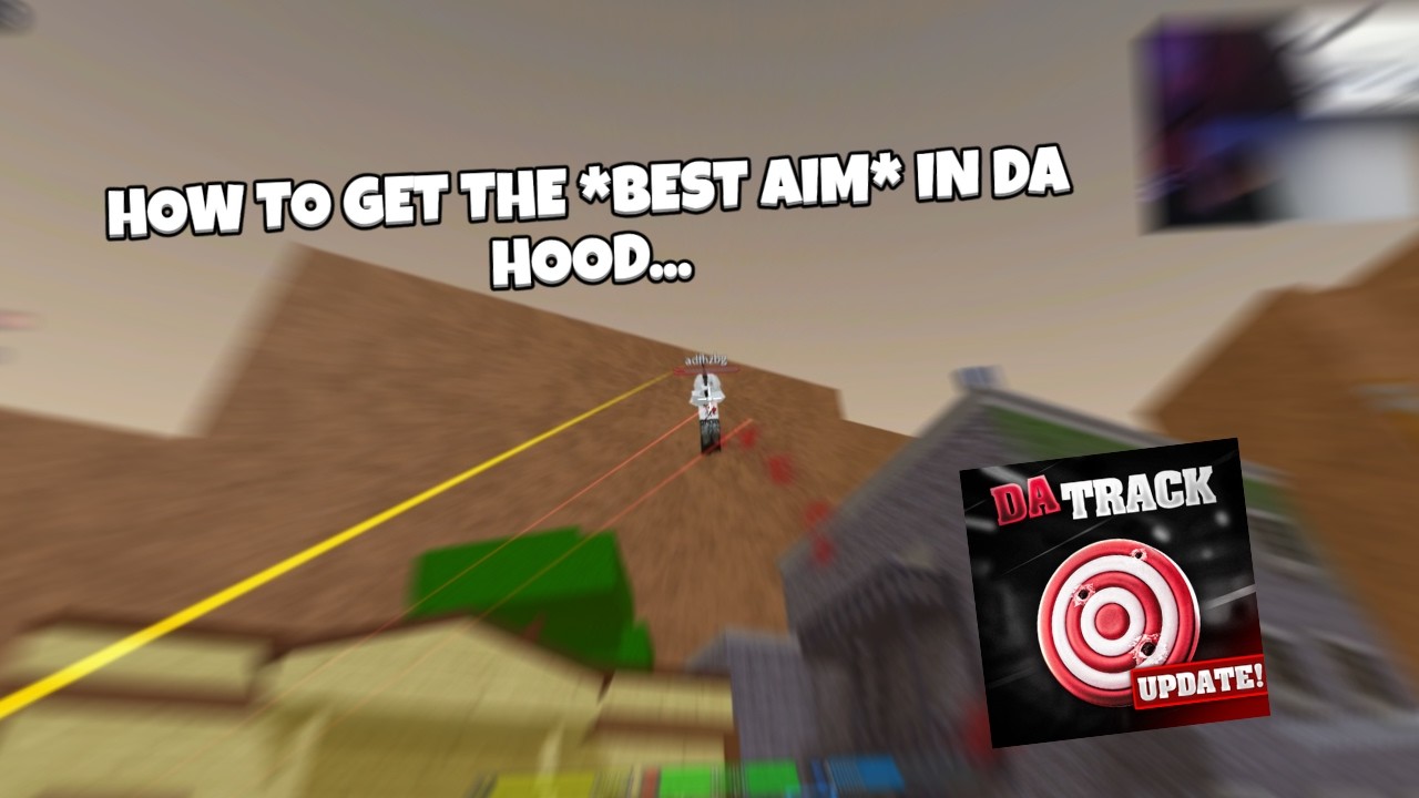 How To Get The *BEST AIM* in Da Hood...