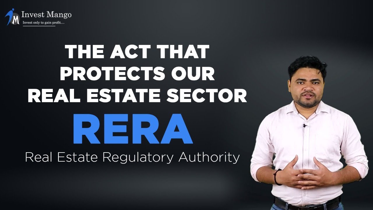 What is RERA ACT | All about RERA Regulation | Invest Mango