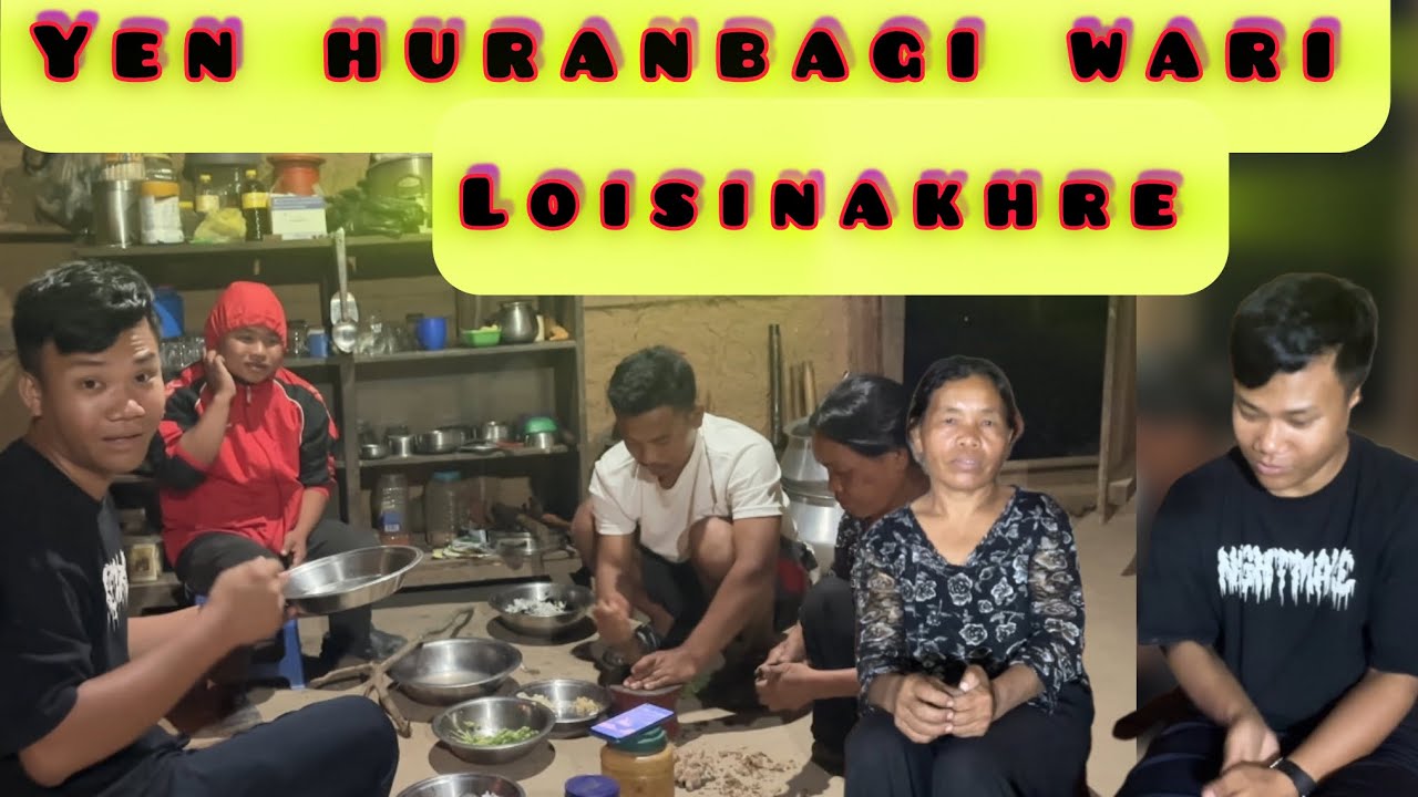 Yen huranbage wari loisinnakhre //chak chara amaga loinana 🤭
