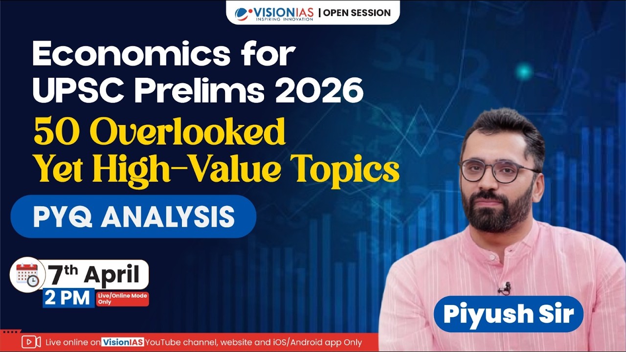 Open Session | Economics for UPSC Prelims 2026 | 50 Overlooked Yet High-Value Topics (PYQ Analysis)