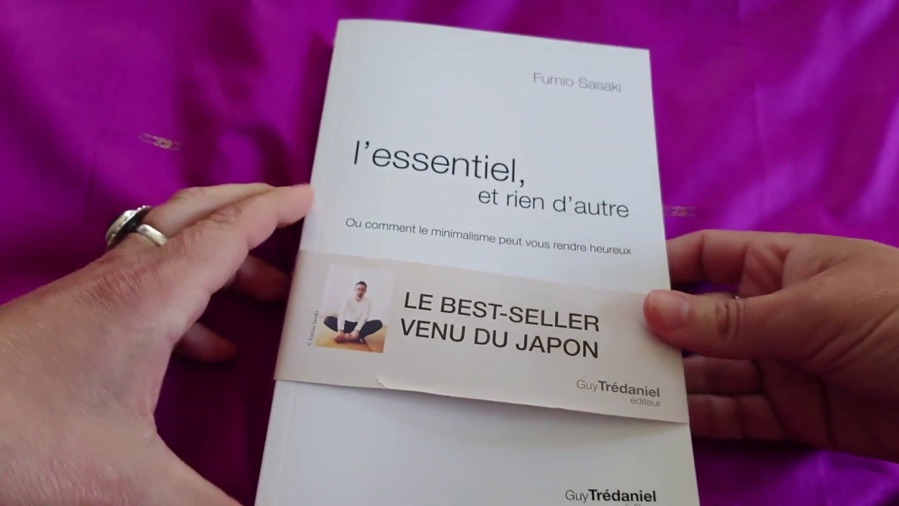 L'essentiel, et rien d'autre - Fumio Sasaki
