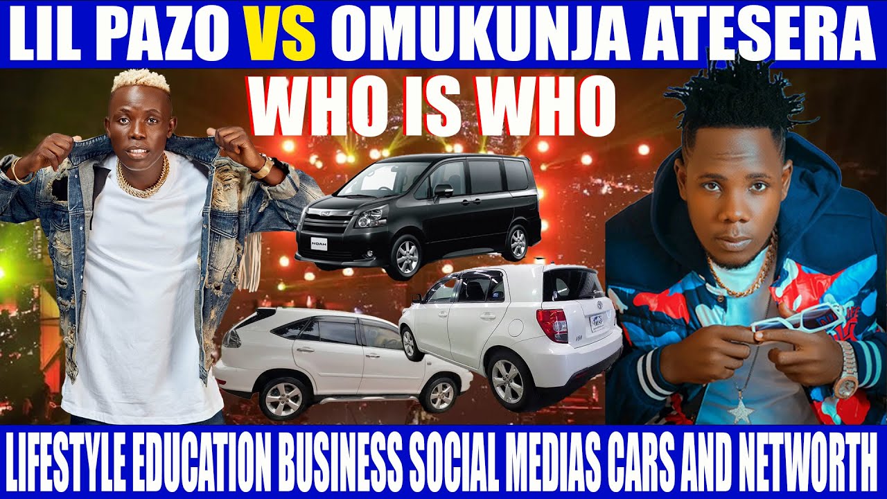 LIL PAZO VS OMUKUNJA ATESERA WHO IS WHO LIFESTYLE EDUCATION BUSINESS SOCIAL MEDIAS CARS AND NETWORTH